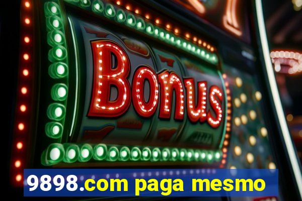 9898.com paga mesmo